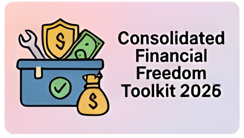 Consolidated Financial Freedom Toolkit 2026_